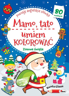 Kolorowanka Zimowe święta mamo tato umiem malować A4/80str AWM